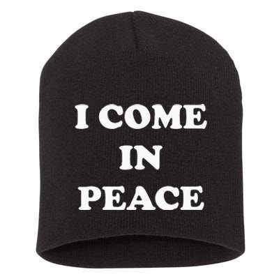 I Come In Peace IM Peace Apparels Funny CoupleS Matching Short Acrylic Beanie