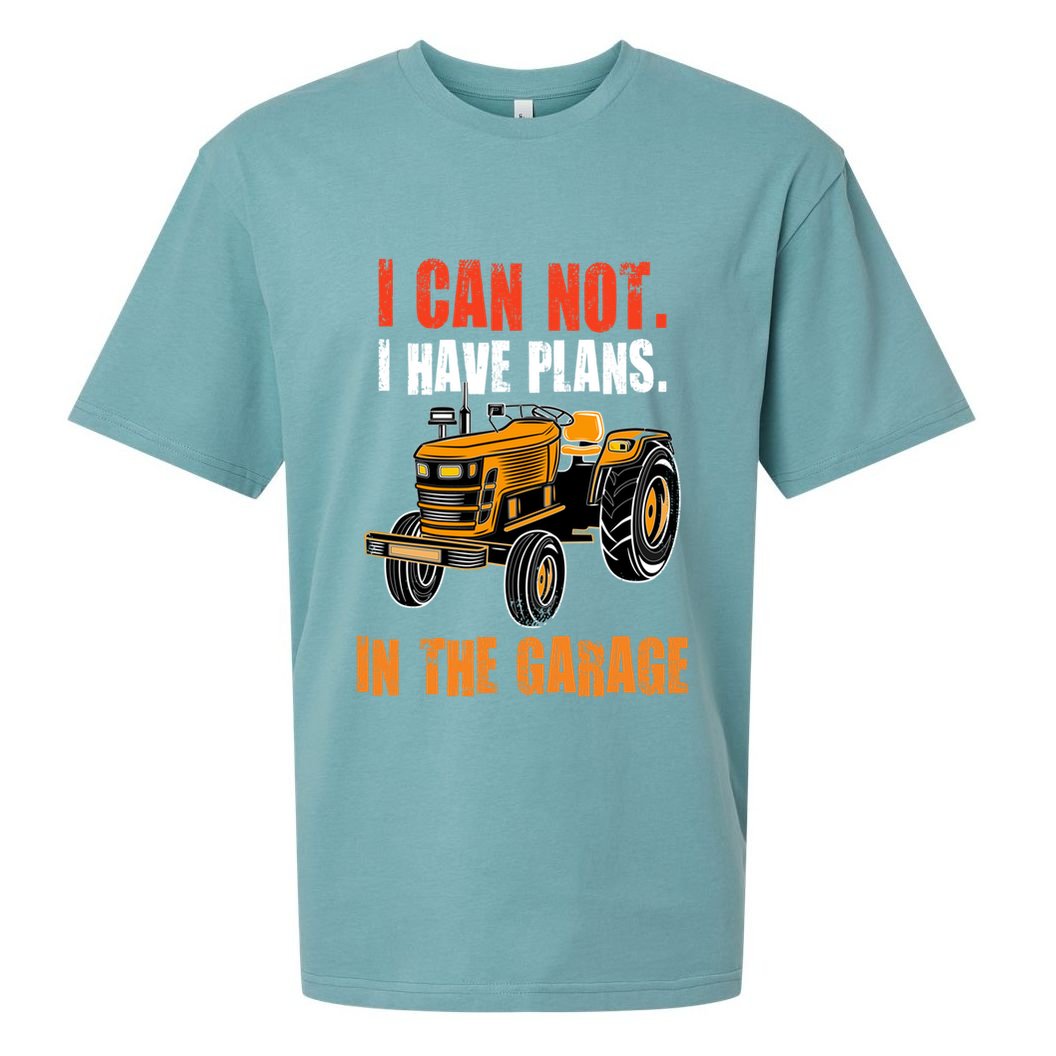 I Cant I Have Plans In The Garage Gift Funny Tractor Cool Gift Sueded Cloud Jersey T-Shirt