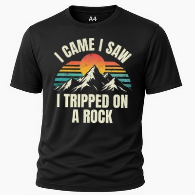I Came I Saw I Tripped On A Rock Camping Hiking Adventure Performance Shirt