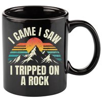 I Came I Saw I Tripped On A Rock Camping Hiking Adventure 11oz C Handle Ceramic Mug