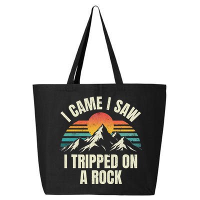 I Came I Saw I Tripped On A Rock Camping Hiking Adventure 25L Jumbo Tote