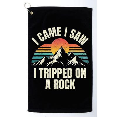 I Came I Saw I Tripped On A Rock Camping Hiking Adventure Golf Towel
