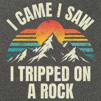 I Came I Saw I Tripped On A Rock Camping Hiking Adventure Cotton Canvas Backpack