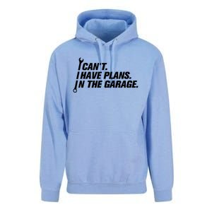 I Can't I Have Plans In The Garage Gift Unisex Surf Hoodie