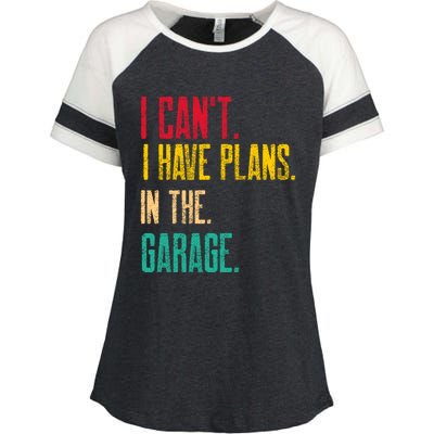 I Cant I Have Plans In The Garage Car Gear Machine Meaningful Gift Enza Ladies Jersey Colorblock Tee