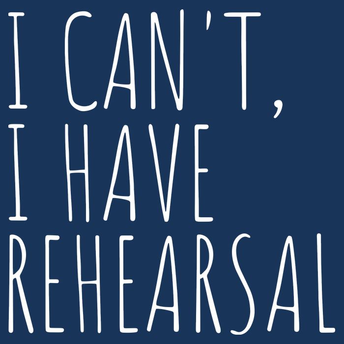 I Can't I Have Rehearsal Theater Drama Acting Cooling Performance Crew T-Shirt