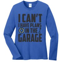 I Can't I Have Plans In The Garage Car Mechanic Gift Ladies Long Sleeve Shirt