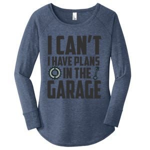 I Can't I Have Plans In The Garage Car Mechanic Gift Women's Perfect Tri Tunic Long Sleeve Shirt