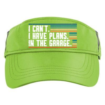 I Can't I Have Plans In The Garage Great Gift Adult Drive Performance Visor