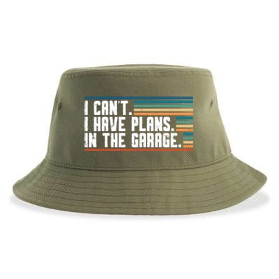 I Can't I Have Plans In The Garage Great Gift Sustainable Bucket Hat