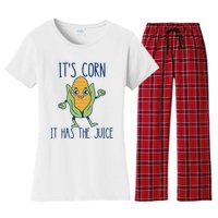 It's Corn It Has The Juice Funny Trendy Tee Women's Flannel Pajama Set