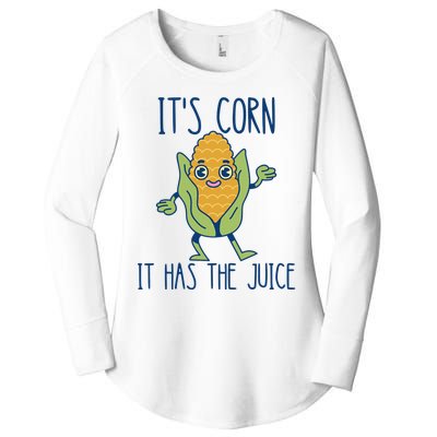 It's Corn It Has The Juice Funny Trendy Tee Women's Perfect Tri Tunic Long Sleeve Shirt