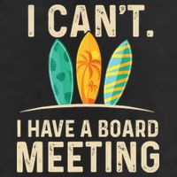 I Can't I Have A Board Meeting Beach Surfing Surfingboard 7 Panel Mesh Trucker Snapback Hat