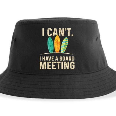 I Can't I Have A Board Meeting Beach Surfing Surfingboard Sustainable Bucket Hat