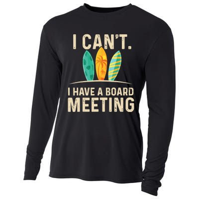 I Can't I Have A Board Meeting Beach Surfing Surfingboard Cooling Performance Long Sleeve Crew