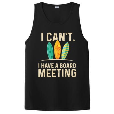 I Can't I Have A Board Meeting Beach Surfing Surfingboard PosiCharge Competitor Tank