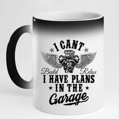 I Cant I Have Plans In The Garage Fathers Day Car Mechanics 11oz Black Color Changing Mug