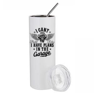 I Cant I Have Plans In The Garage Fathers Day Car Mechanics Stainless Steel Tumbler