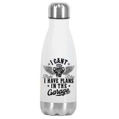 I Cant I Have Plans In The Garage Fathers Day Car Mechanics Stainless Steel Insulated Water Bottle