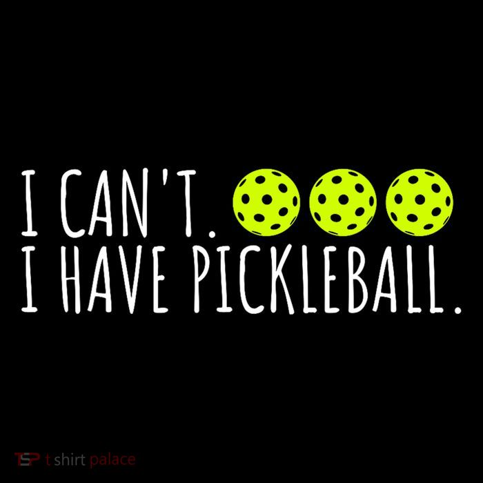 I Can't I Have Pickleball Funny Slogan Pickleball Lover Kids T-Shirt