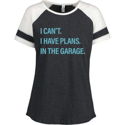 I Can't I Have Plans In The Garage Gift Enza Ladies Jersey Colorblock Tee