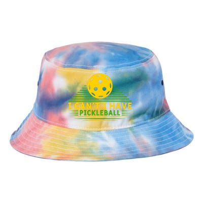 I Can't I Have Pickleball Paddles Sport Gift Pickleball Team Tie Dye Newport Bucket Hat