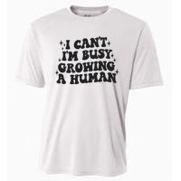 I Cant Im Busy Growing A Human Cooling Performance Crew T-Shirt