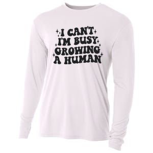 I Cant Im Busy Growing A Human Cooling Performance Long Sleeve Crew