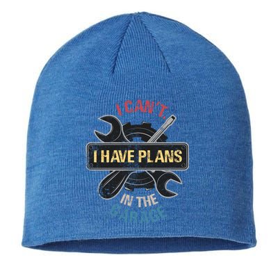 I Cant I Have Plans In The Garage Car Mechanic Design Print Gift Sustainable Beanie