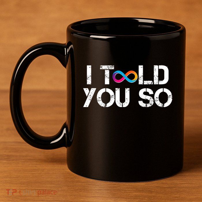 Internet Computer Icp Cryptocurrency Logo I Told You So 11oz C Handle Ceramic Mug