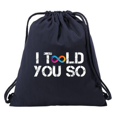 Internet Computer Icp Cryptocurrency Logo I Told You So Drawstring Bag