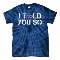 Internet Computer Icp Cryptocurrency Logo I Told You So Tie-Dye T-Shirt