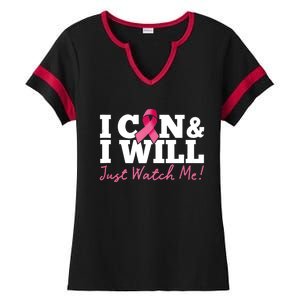 I Can & I Will Beat Breast Cancer Warrior Just Watch Me Ladies Halftime Notch Neck Tee