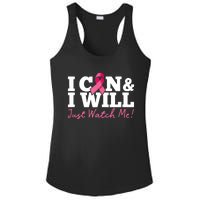 I Can & I Will Beat Breast Cancer Warrior Just Watch Me Ladies PosiCharge Competitor Racerback Tank