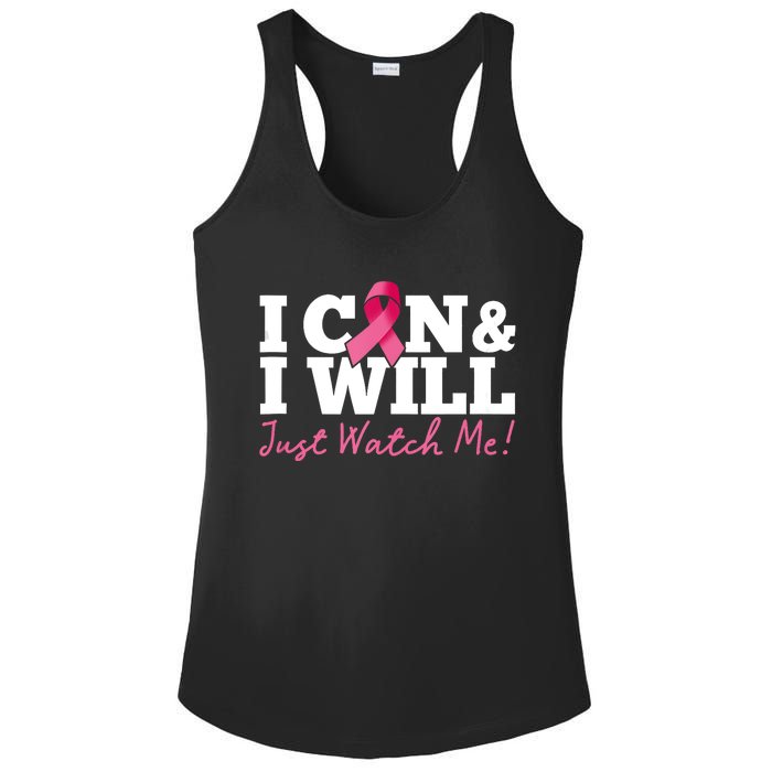 I Can & I Will Beat Breast Cancer Warrior Just Watch Me Ladies PosiCharge Competitor Racerback Tank