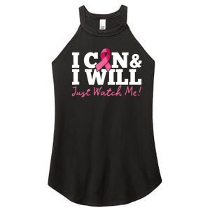 I Can & I Will Beat Breast Cancer Warrior Just Watch Me Women's Perfect Tri Rocker Tank