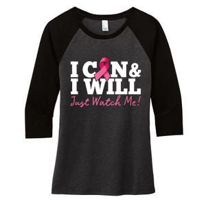 I Can & I Will Beat Breast Cancer Warrior Just Watch Me Women's Tri-Blend 3/4-Sleeve Raglan Shirt