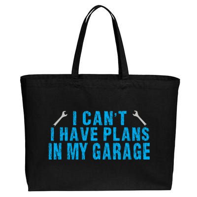 I Cant I Have Plans In The Garage Cool Gift Cotton Canvas Jumbo Tote