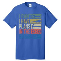 I Can't I Have Plans In The Garage Great Gift Tall T-Shirt