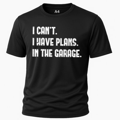 I Cant I Have Plans In The Garage Fathers Day Car Mechanics Short Sleeve Performance Shirt