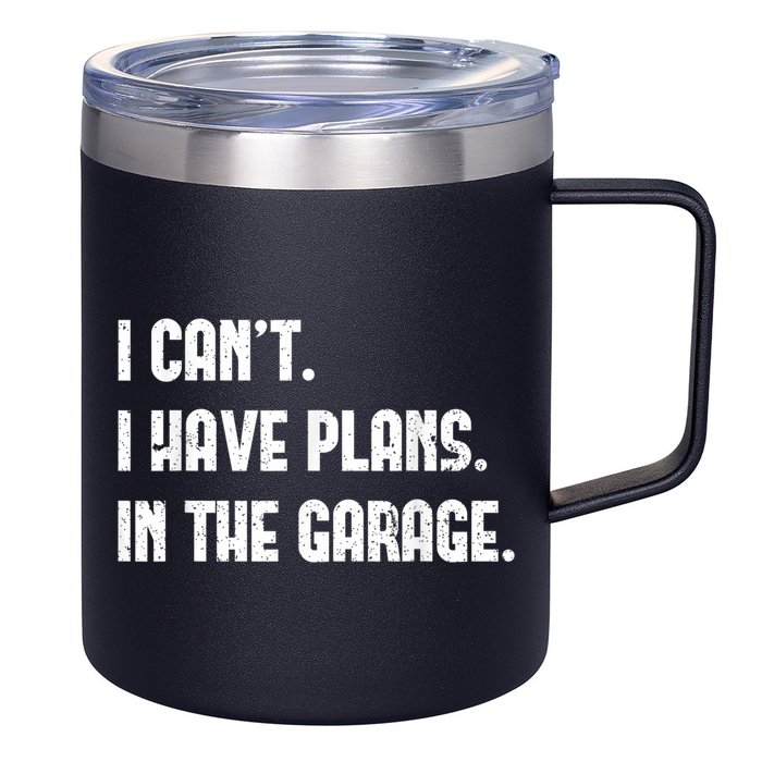 I Cant I Have Plans In The Garage Fathers Day Car Mechanics Short Sleeve 12oz Stainless Steel Coffee Mug