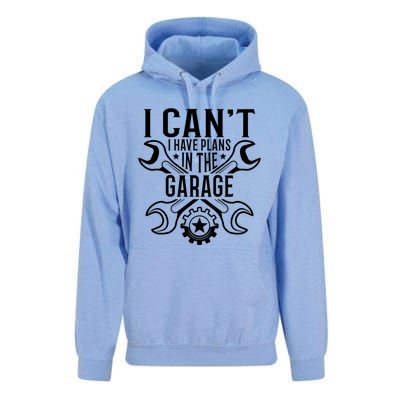 I Cant I Have Plans In The Garage Gift Unisex Surf Hoodie