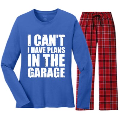 I Cant I Have Plans In The Garage Car Mechanic Design Gift Women's Long Sleeve Flannel Pajama Set 