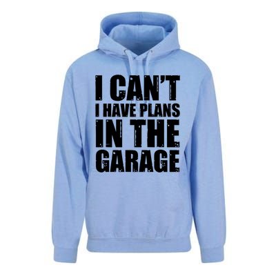 I Cant I Have Plans In The Garage Car Mechanic Design Gift Unisex Surf Hoodie