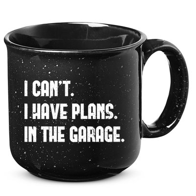 I Cant I Have Plans In The Garage Fathers Day Car Mechanics Short 15oz Campfire Ceramic Mug