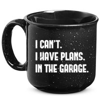I Cant I Have Plans In The Garage Fathers Day Car Mechanics Short 15oz Campfire Ceramic Mug
