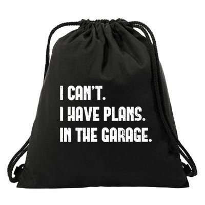 I Cant I Have Plans In The Garage Fathers Day Car Mechanics Short Drawstring Bag