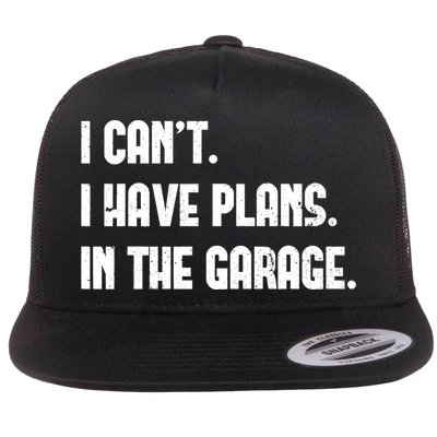 I Cant I Have Plans In The Garage Fathers Day Car Mechanics Short Flatbill Hat