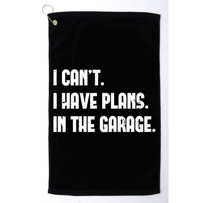 I Cant I Have Plans In The Garage Fathers Day Car Mechanics Short Golf Towel