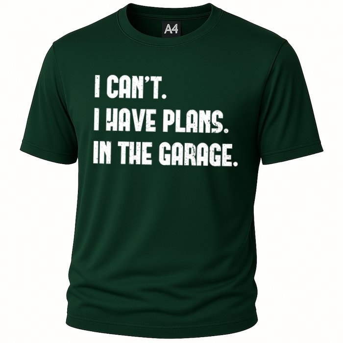 I Cant I Have Plans In The Garage Fathers Day Car Mechanics Short Cooling Performance Crew T-Shirt